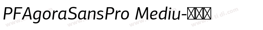 PFAgoraSansPro Mediu字体转换